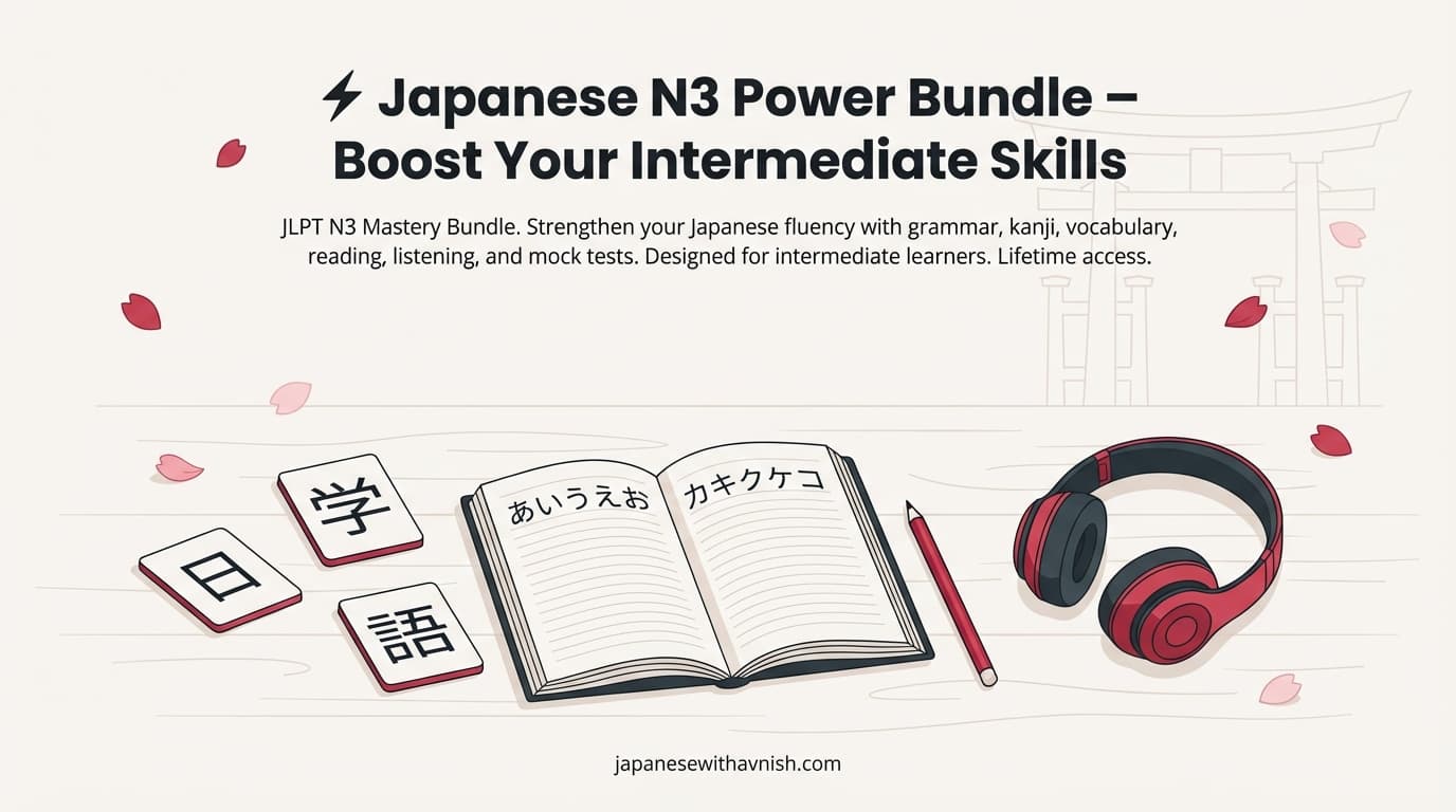 ⚡ Japanese N3 Power Bundle – Boost Your Intermediate Skills